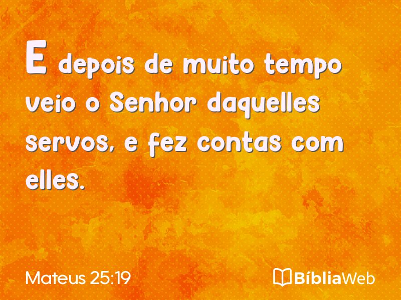 Mateus 25:19 em imagem para compartilhar