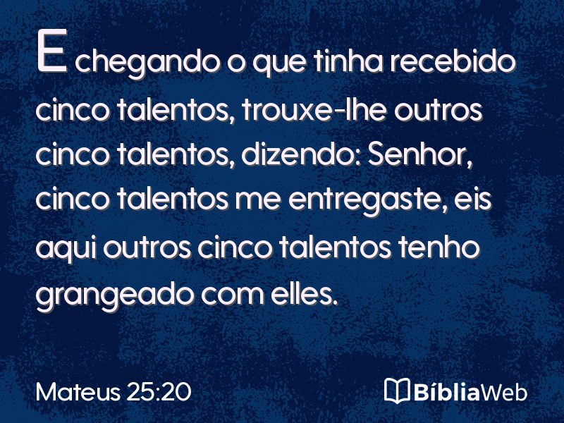 Mateus 25:20 em imagem para compartilhar