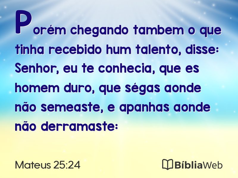 Mateus 25:24 em imagem para compartilhar