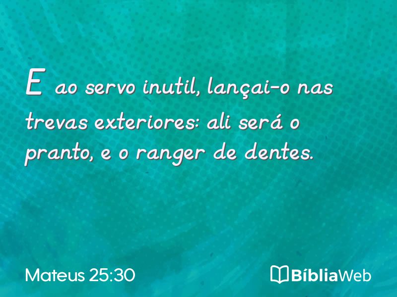 Mateus 25:30 em imagem para compartilhar