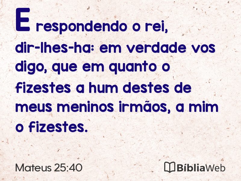 Mateus 25:40 em imagem para compartilhar