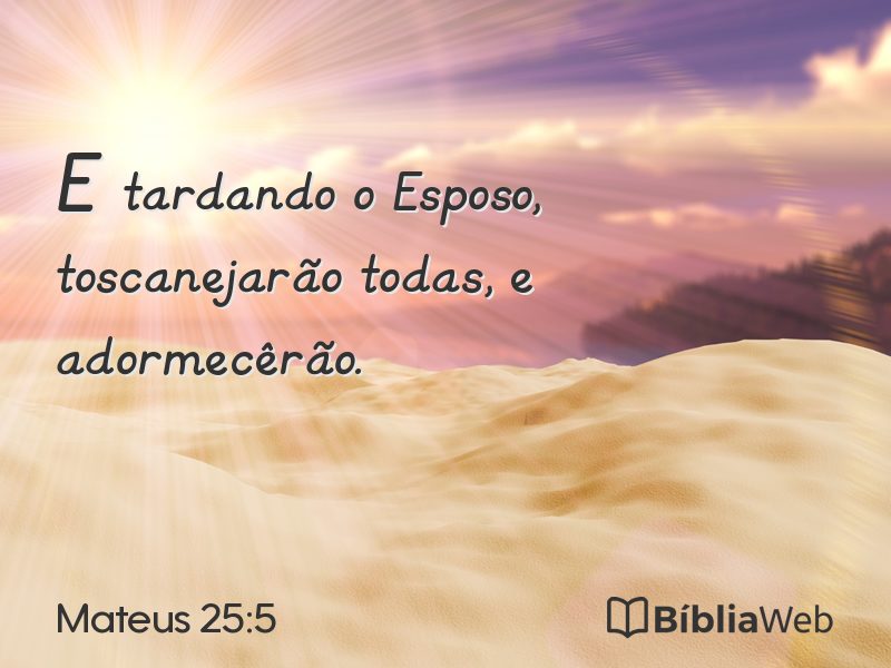 Mateus 25:5 em imagem para compartilhar