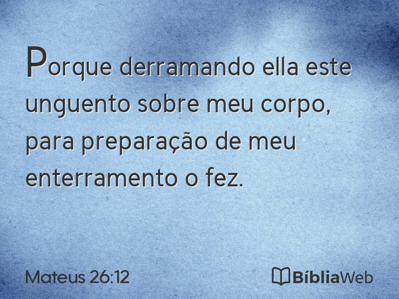 Mateus 26:12 em imagem para compartilhar