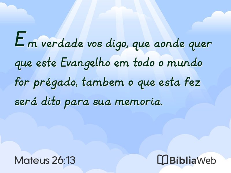 Mateus 26:13 em imagem para compartilhar