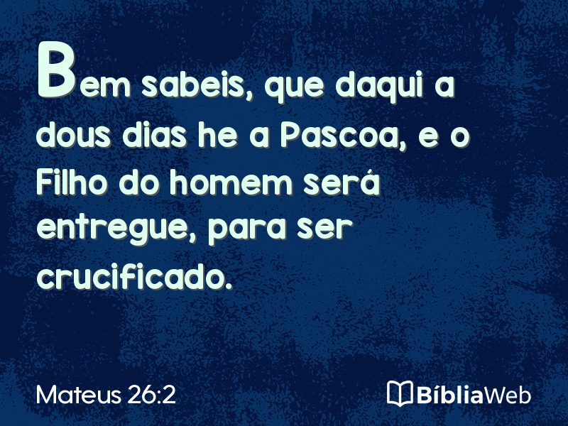 Mateus 26:2 em imagem para compartilhar