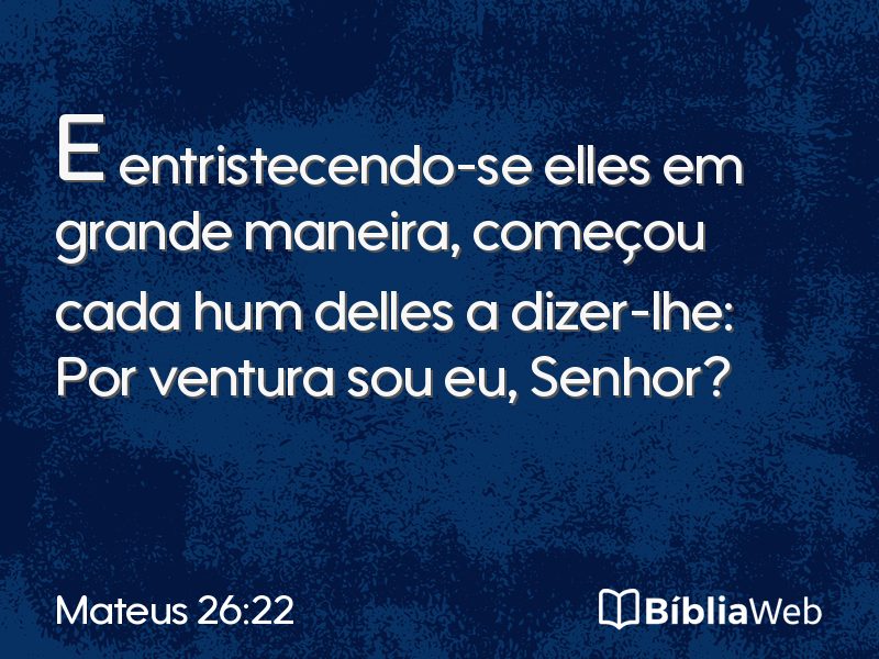 Mateus 26:22 em imagem para compartilhar