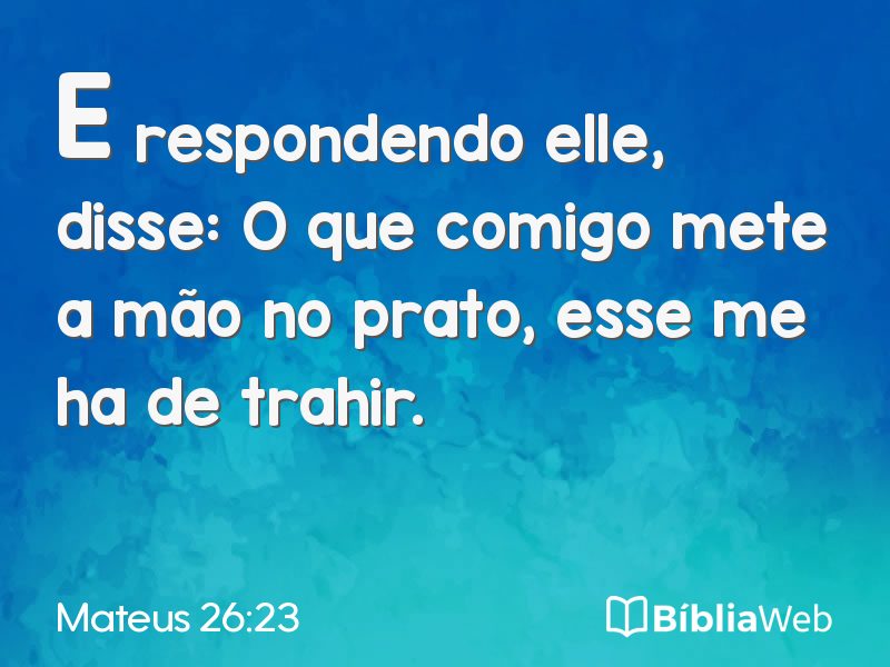 Mateus 26:23 em imagem para compartilhar