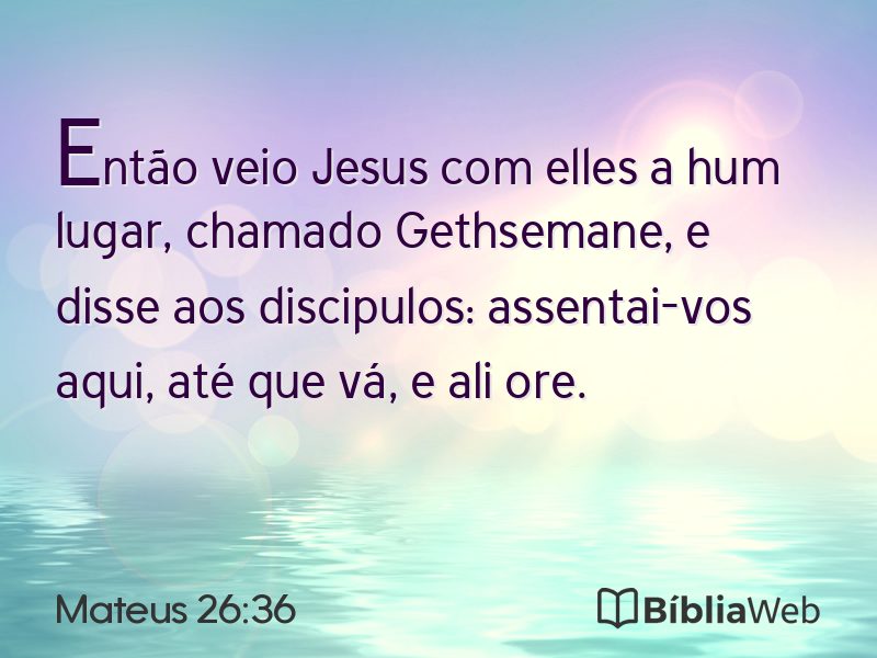 Mateus 26:36 em imagem para compartilhar