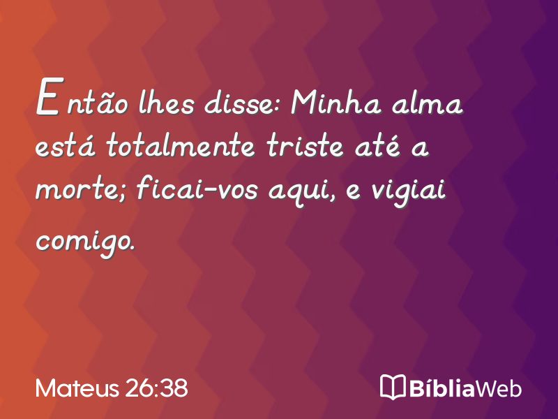 Mateus 26:38 em imagem para compartilhar