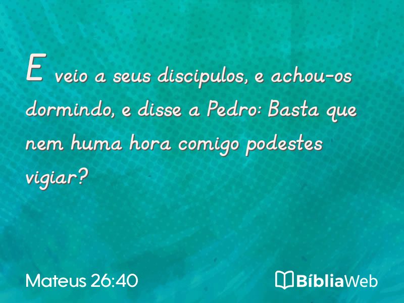 Mateus 26:40 em imagem para compartilhar