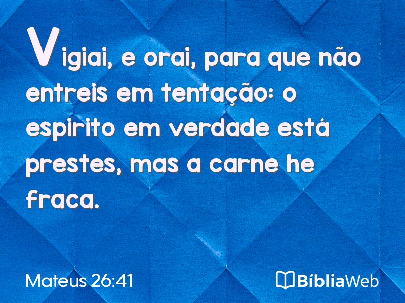 Mateus 26:41 em imagem para compartilhar