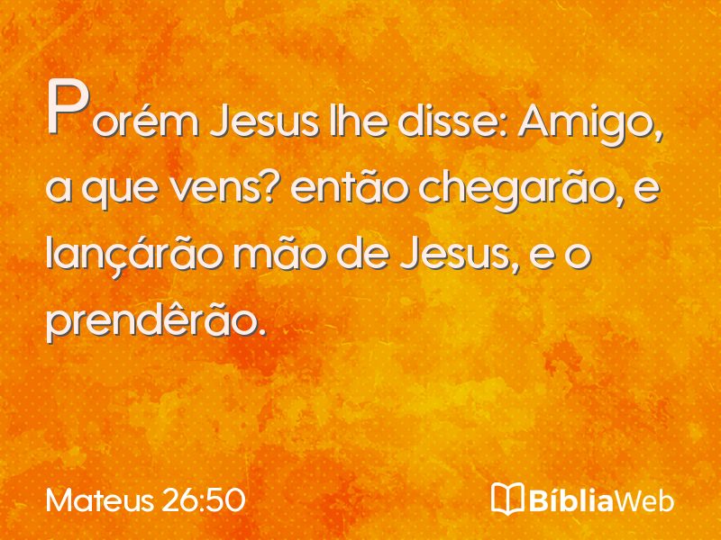Mateus 26:50 em imagem para compartilhar
