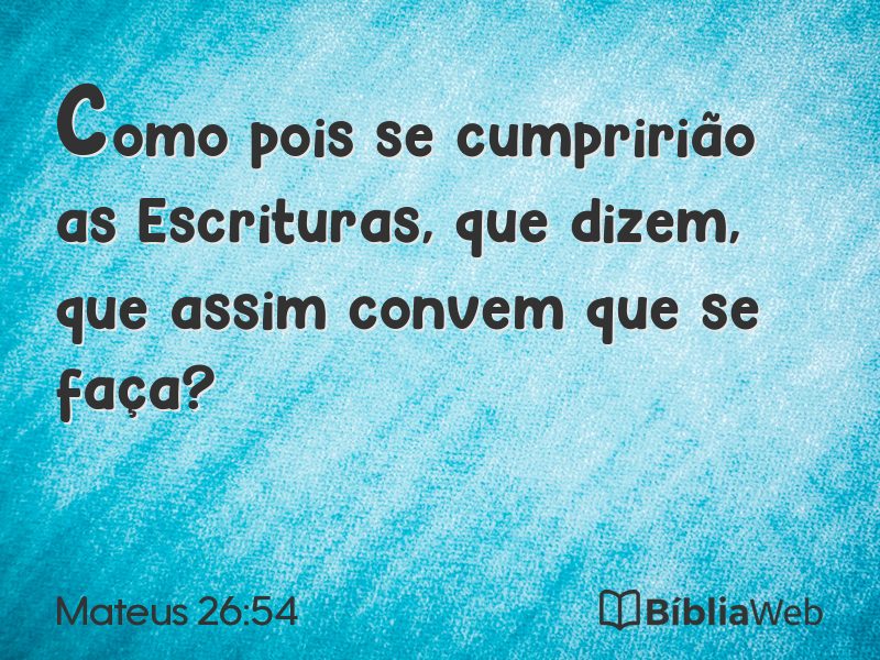 Mateus 26:54 em imagem para compartilhar