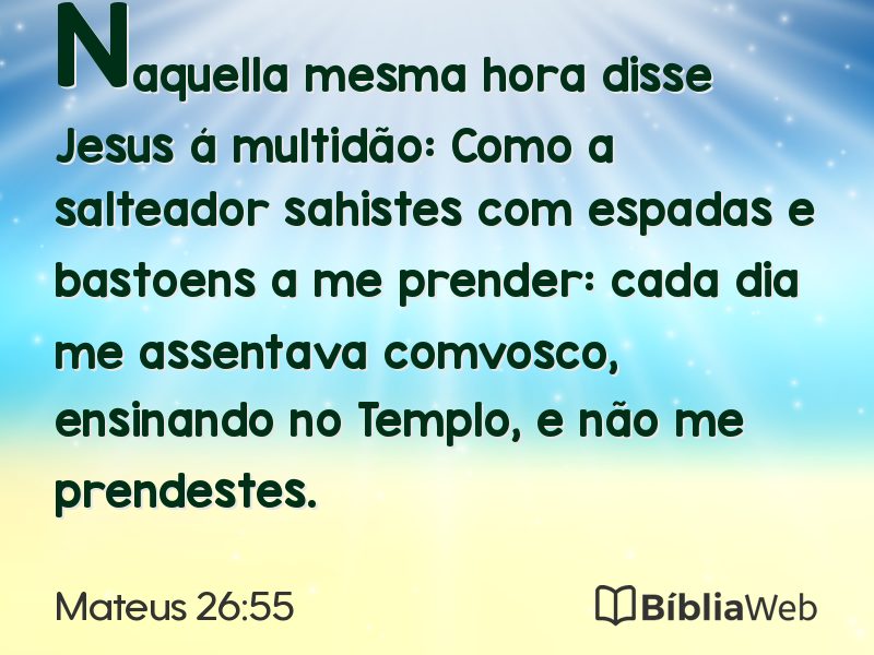 Mateus 26:55 em imagem para compartilhar