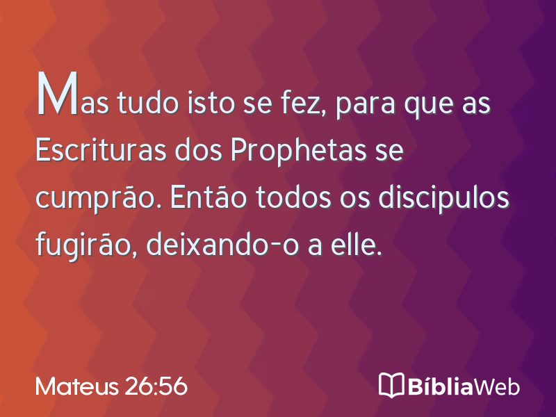 Mateus 26:56 em imagem para compartilhar