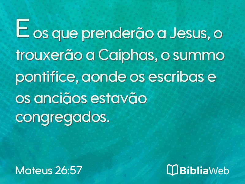 Mateus 26:57 em imagem para compartilhar