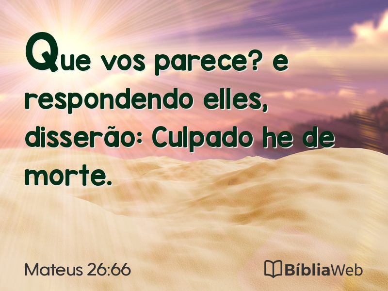 Mateus 26:66 em imagem para compartilhar