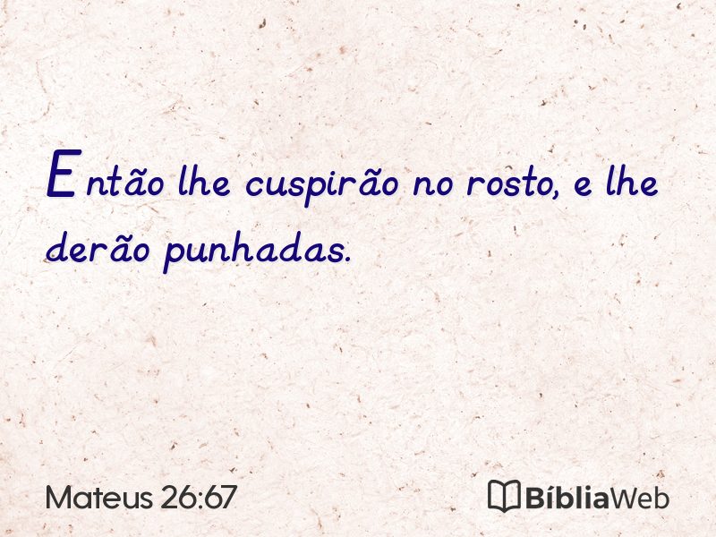 Mateus 26:67 em imagem para compartilhar