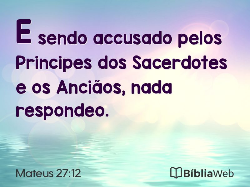 Mateus 27:12 em imagem para compartilhar