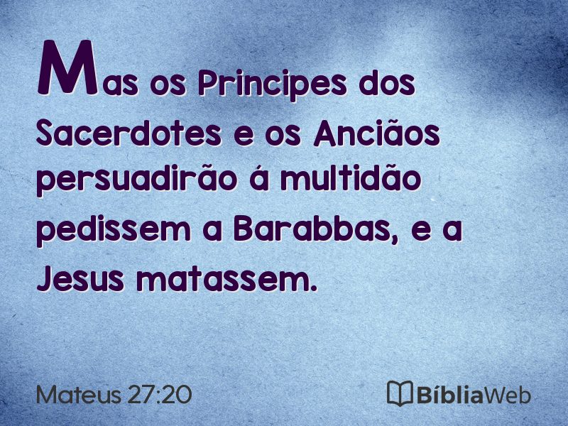 Mateus 27:20 em imagem para compartilhar