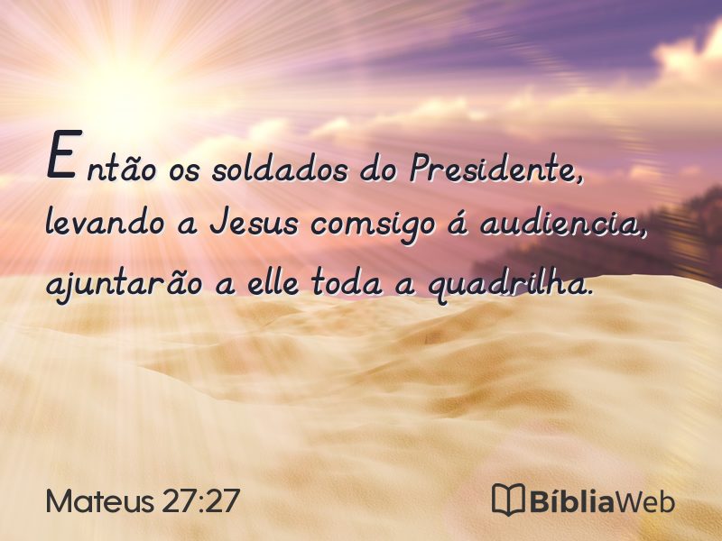 Mateus 27:27 em imagem para compartilhar