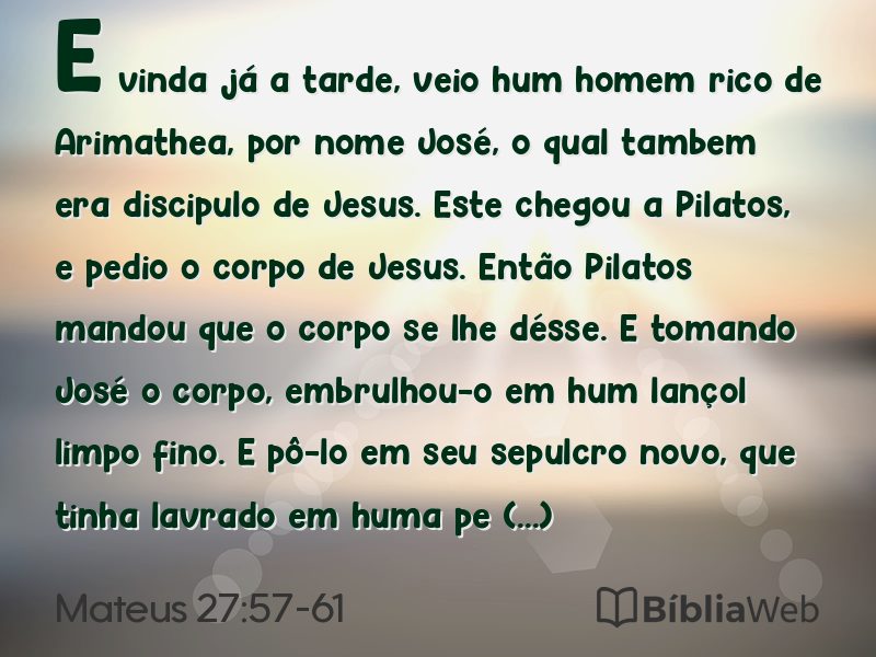 Mateus 27:57-61 em imagem para compartilhar