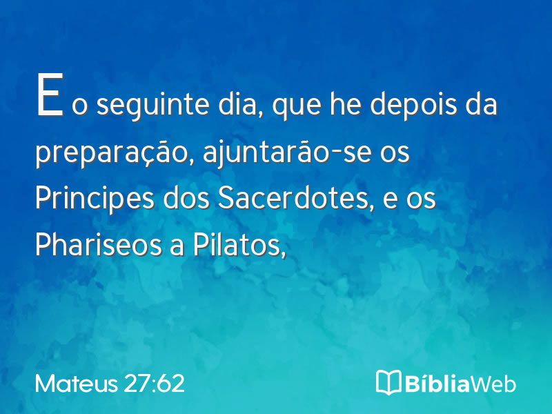 Mateus 27:62 em imagem para compartilhar