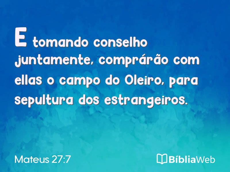 Mateus 27:7 em imagem para compartilhar