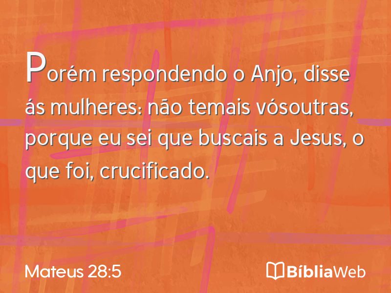 Mateus 28:5 em imagem para compartilhar