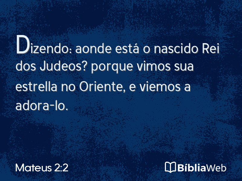 Mateus 2:2 em imagem para compartilhar