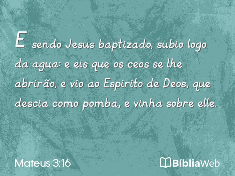 Mateus 3:16 em imagem para compartilhar