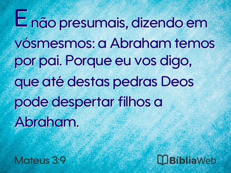 Mateus 3:9 em imagem para compartilhar