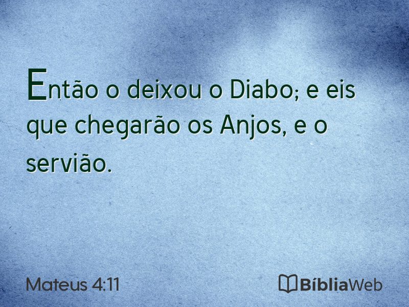 Mateus 4:11 em imagem para compartilhar
