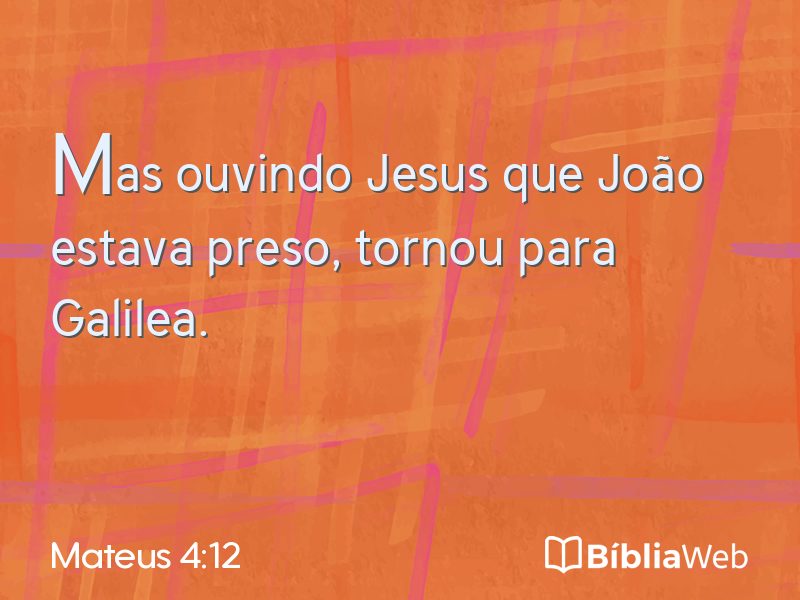 Mateus 4:12 em imagem para compartilhar