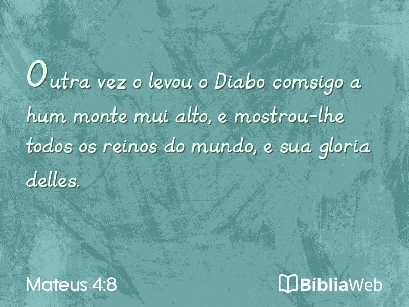 Mateus 4:8 em imagem para compartilhar