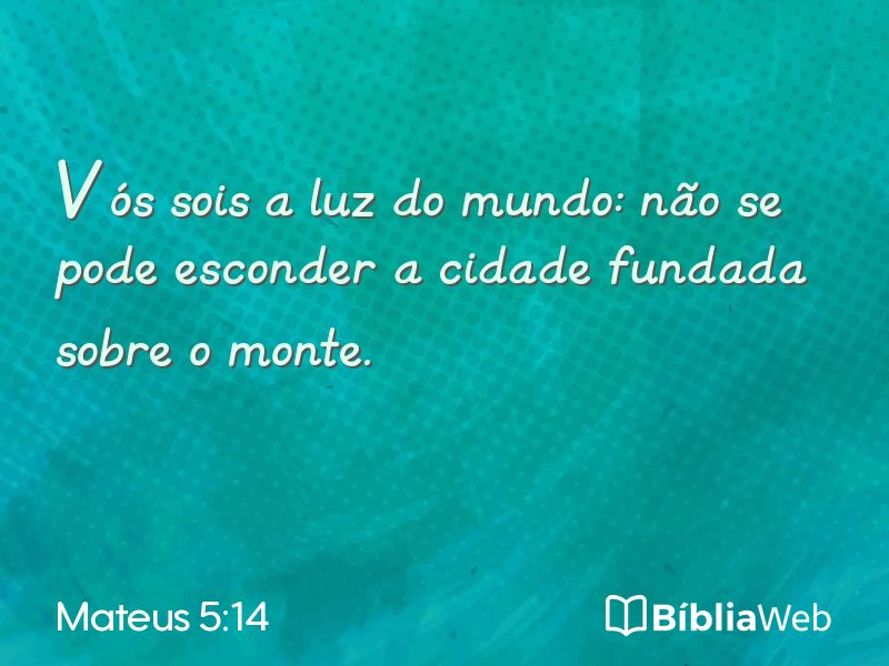 Mateus 5:14 em imagem para compartilhar