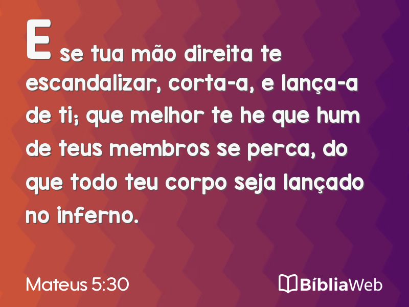 Mateus 5:30 em imagem para compartilhar