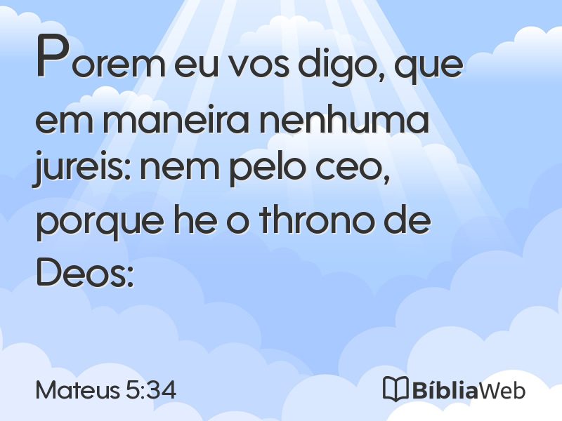 Mateus 5:34 em imagem para compartilhar