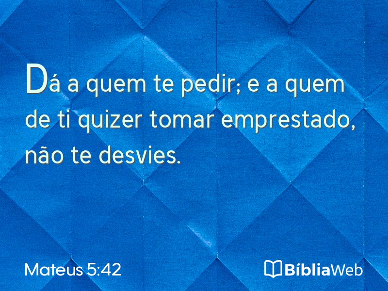 Mateus 5:42 em imagem para compartilhar