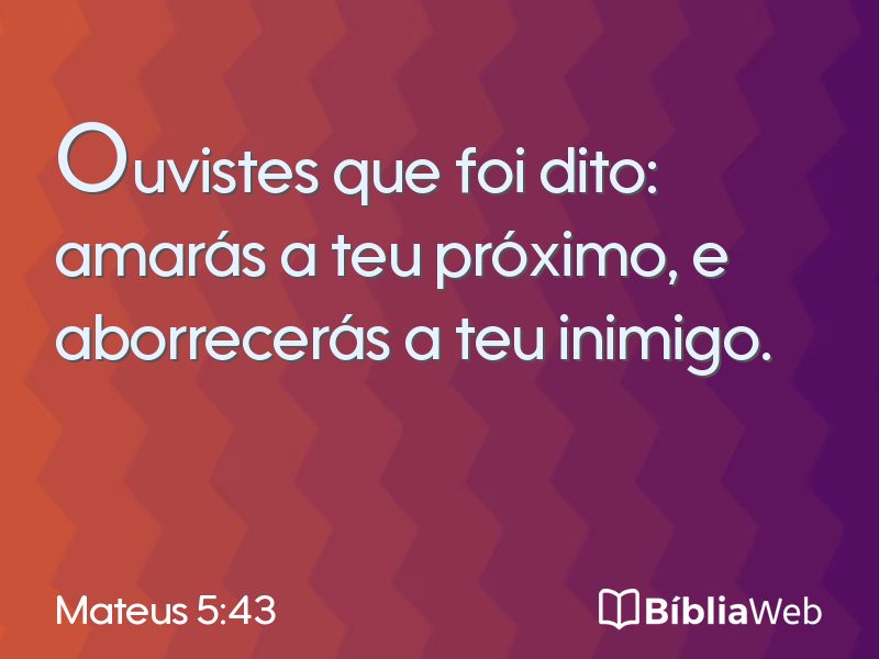 Mateus 5:43 em imagem para compartilhar
