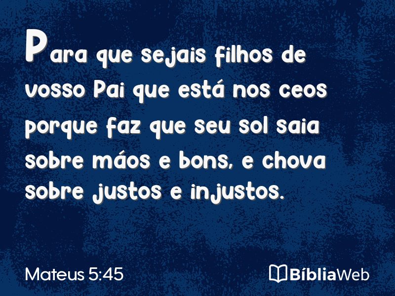 Mateus 5:45 em imagem para compartilhar