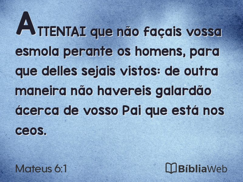 Mateus 6:1 em imagem para compartilhar