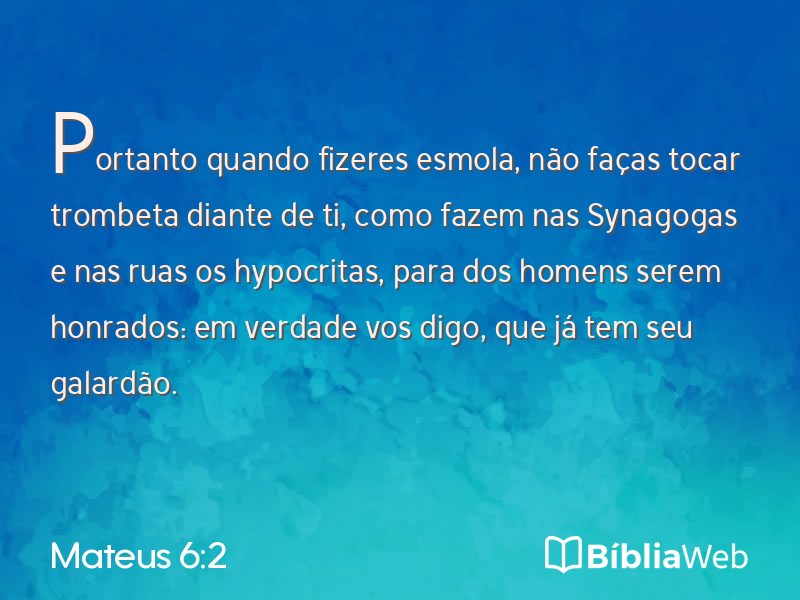 Mateus 6:2 em imagem para compartilhar