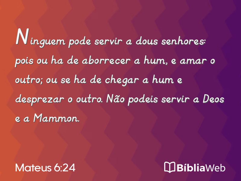 Mateus 6:24 em imagem para compartilhar