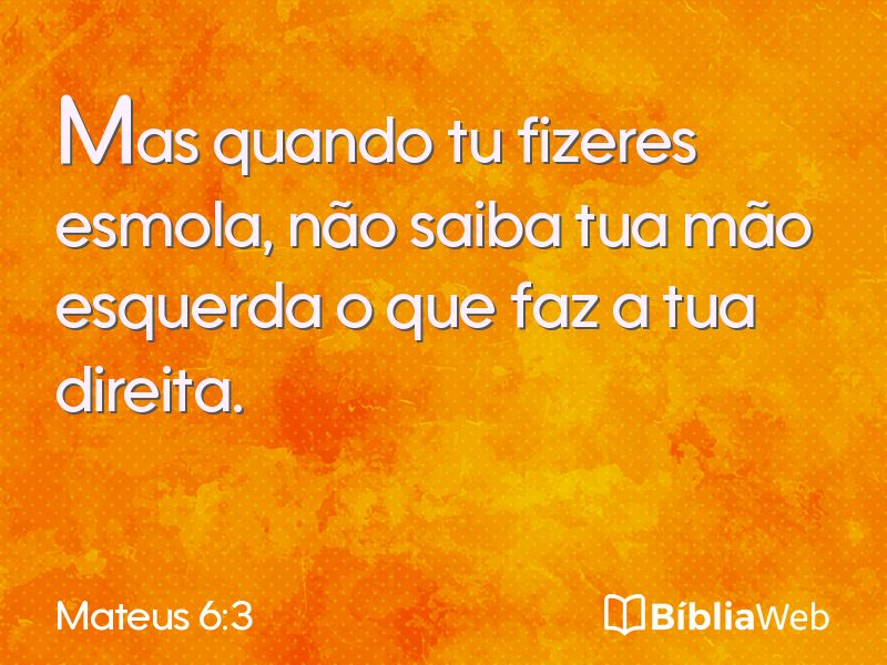Mateus 6:3 em imagem para compartilhar