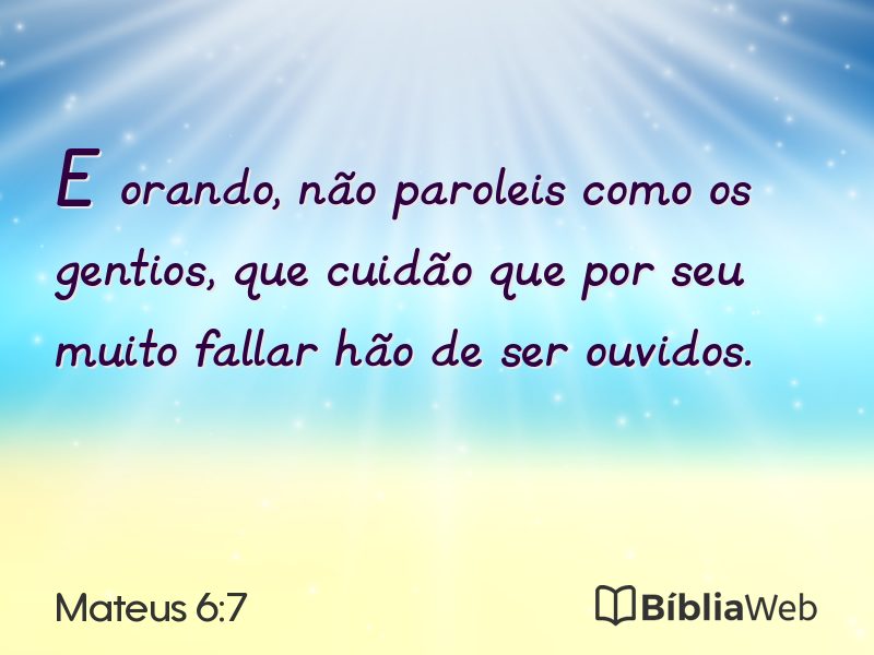 Mateus 6:7 em imagem para compartilhar