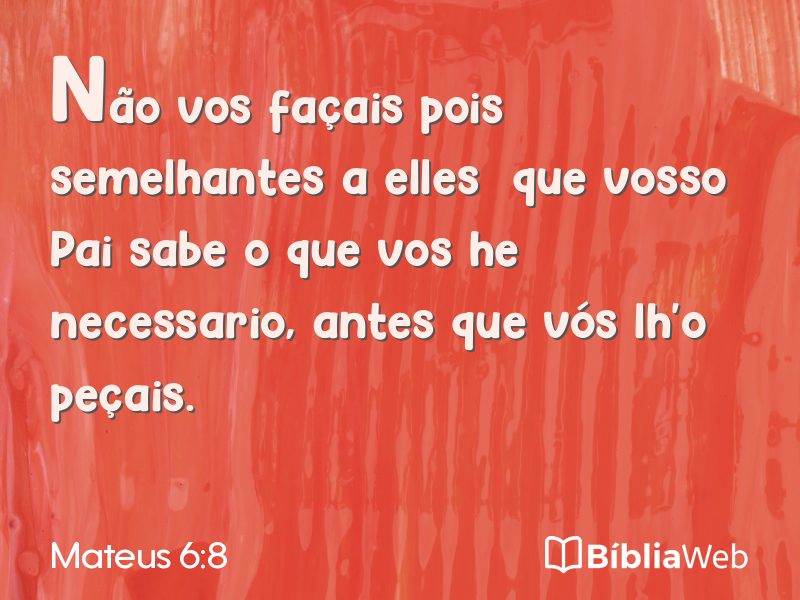 Mateus 6:8 em imagem para compartilhar