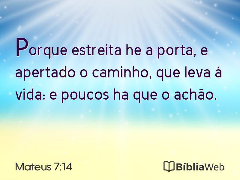 Mateus 7:14 em imagem para compartilhar