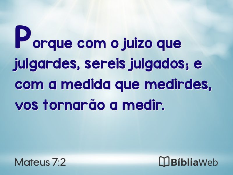 Mateus 7:2 em imagem para compartilhar