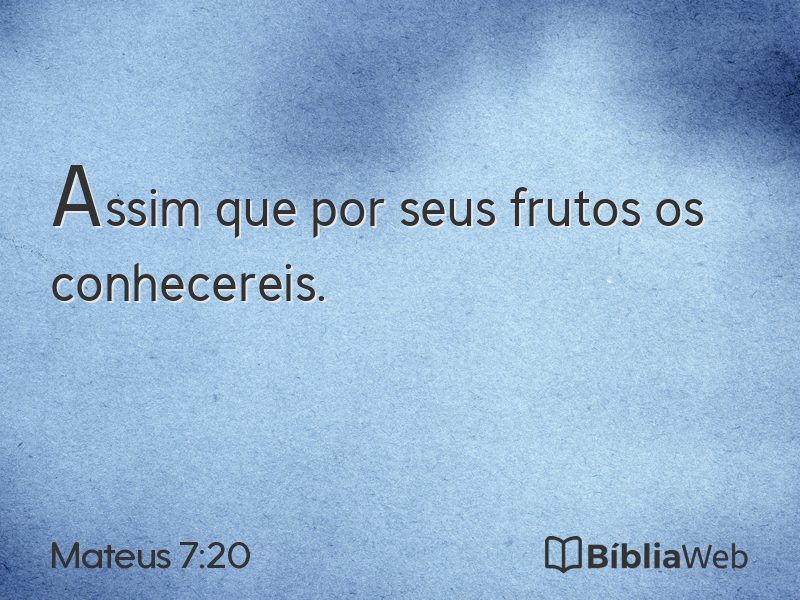 Mateus 7:20 em imagem para compartilhar